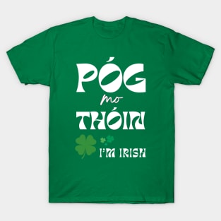 POG MO THOIN, KISS MU AAA T-Shirt